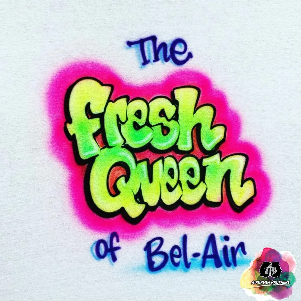 Airbrush Fresh Queen Shirt Design